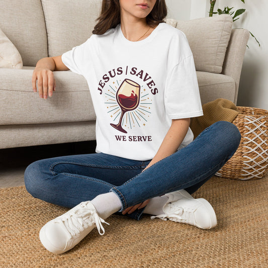 Jesus Saves We Serve T-Shirt — Christian Wine Glass Faith Tee