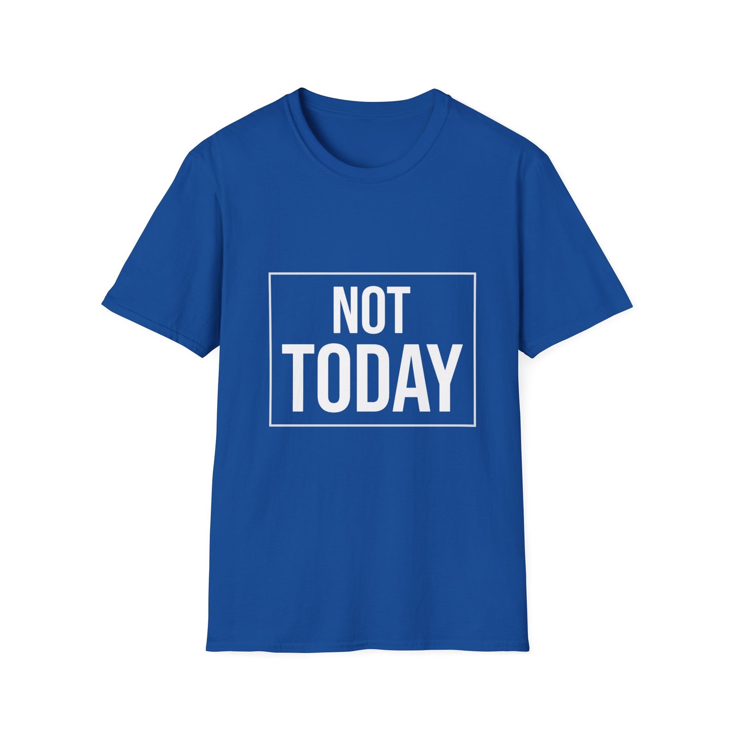 Not Today T‑Shirt — Bold Boxed Graphic Tee
