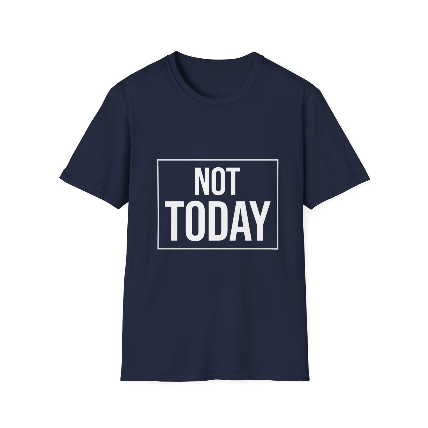 Not Today T‑Shirt — Bold Boxed Graphic Tee