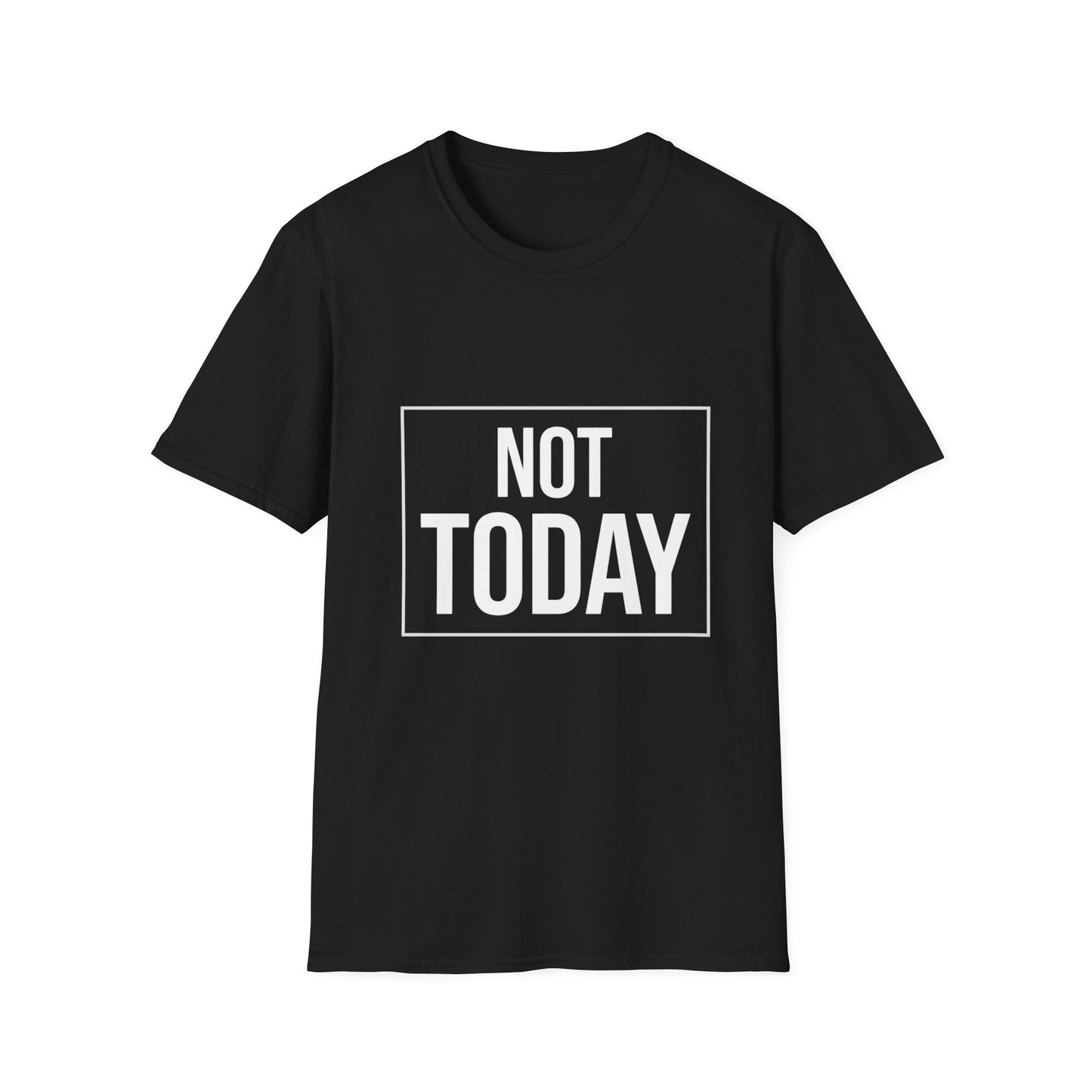 Not Today T‑Shirt — Bold Boxed Graphic Tee
