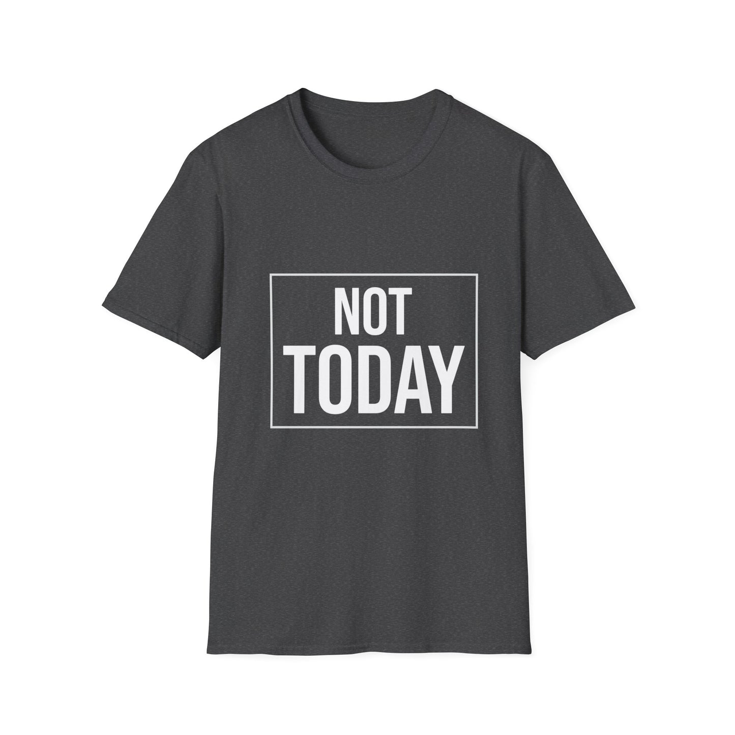 Not Today T‑Shirt — Bold Boxed Graphic Tee